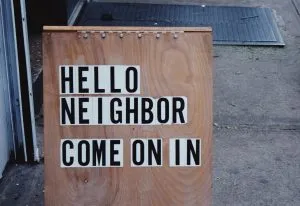 A "hello neighbor" sign